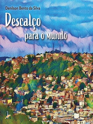 cover image of Descalço para o mundo